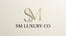 SM Luxury Co - Home